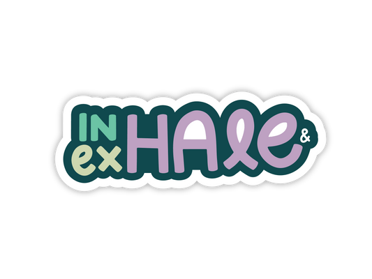 Inhale and exhale sticker